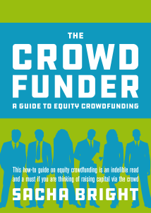 The Crowdfunder - A Guide To Equity Crowdfunding